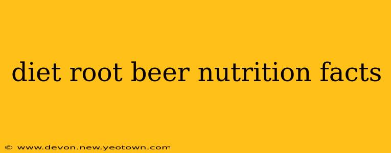 diet root beer nutrition facts