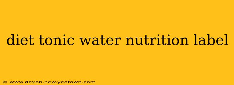 diet tonic water nutrition label