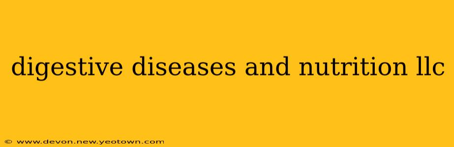 digestive diseases and nutrition llc