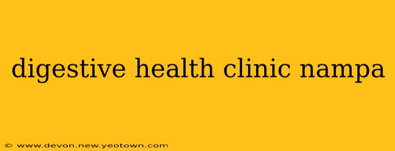 digestive health clinic nampa