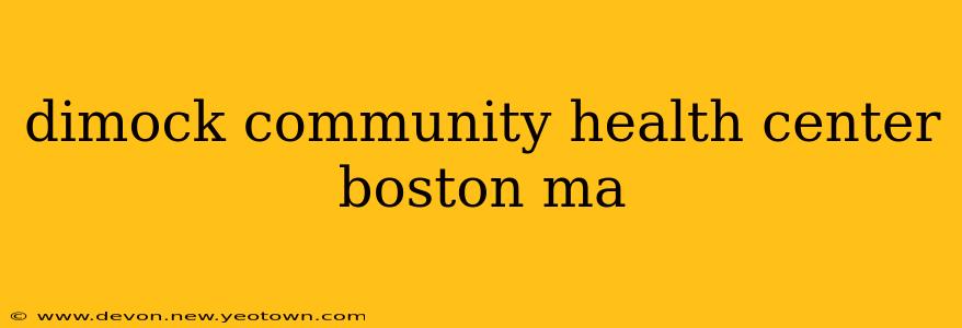 dimock community health center boston ma