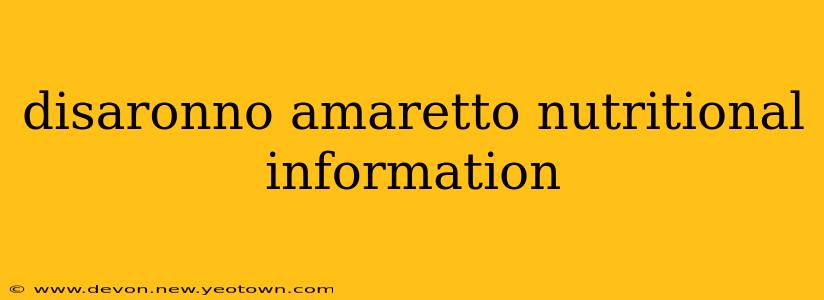 disaronno amaretto nutritional information