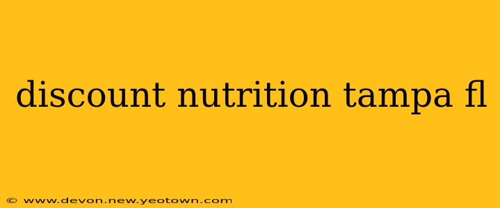 discount nutrition tampa fl