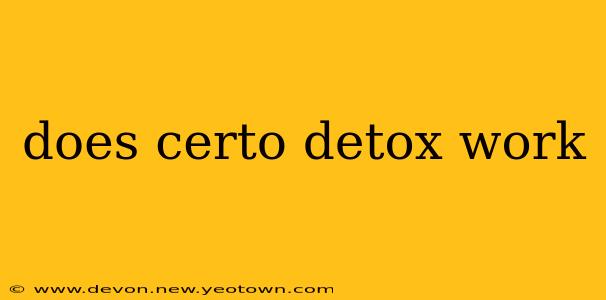 does certo detox work