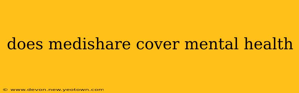 does medishare cover mental health