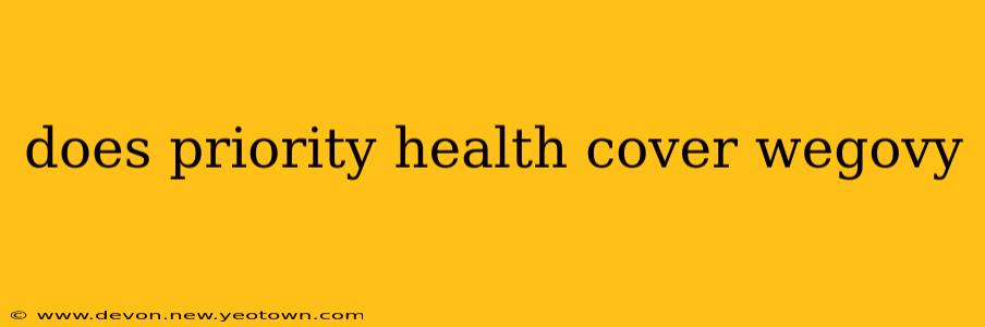 does priority health cover wegovy