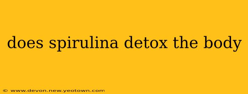 does spirulina detox the body