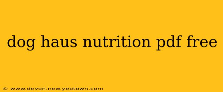dog haus nutrition pdf free