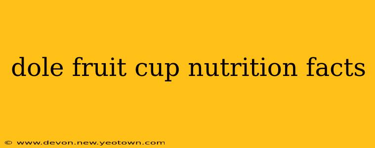 dole fruit cup nutrition facts