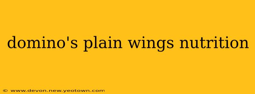 domino's plain wings nutrition