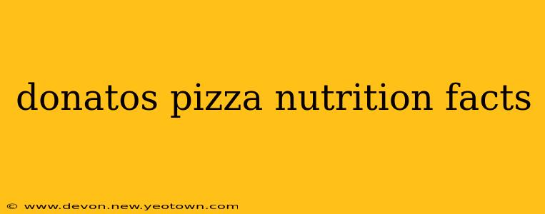 donatos pizza nutrition facts