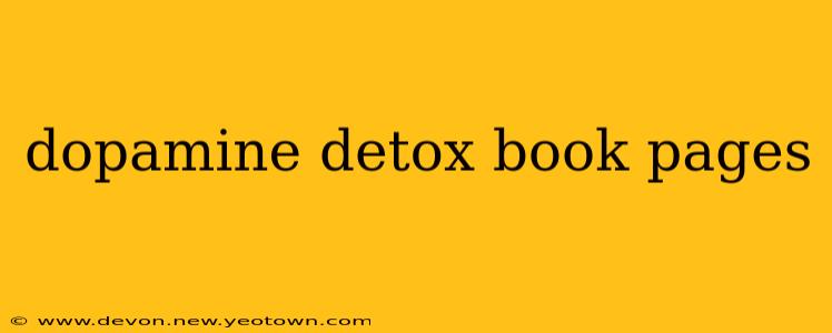 dopamine detox book pages