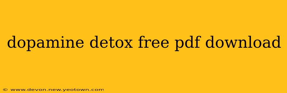 dopamine detox free pdf download