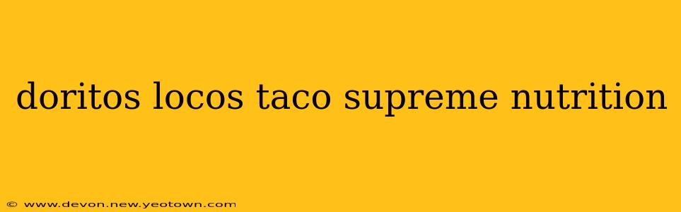 doritos locos taco supreme nutrition