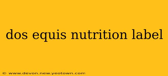 dos equis nutrition label