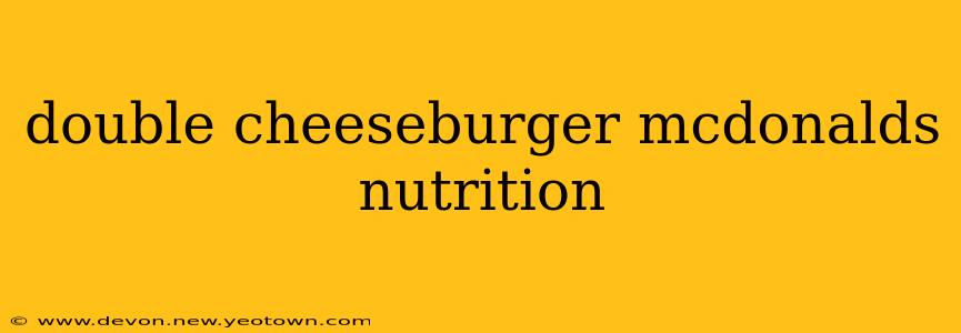 double cheeseburger mcdonalds nutrition