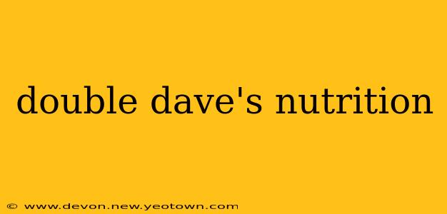 double dave's nutrition