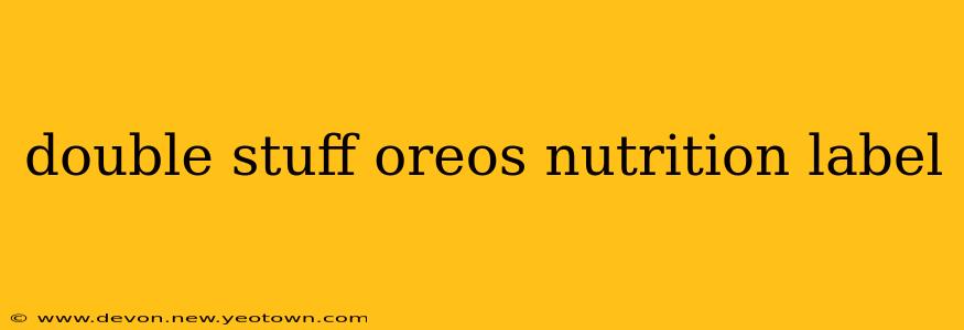 double stuff oreos nutrition label