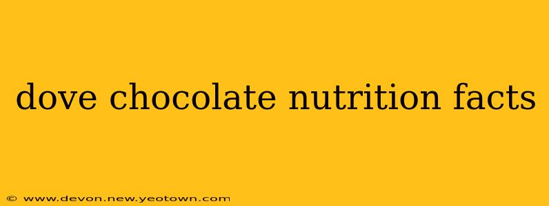 dove chocolate nutrition facts