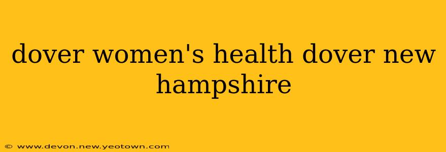 dover women's health dover new hampshire