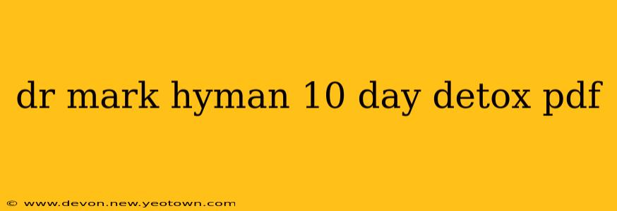 dr mark hyman 10 day detox pdf