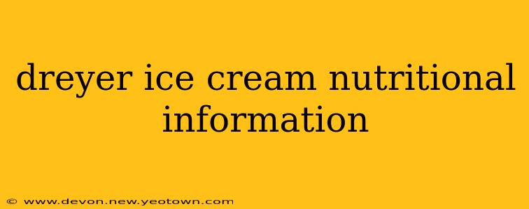 dreyer ice cream nutritional information