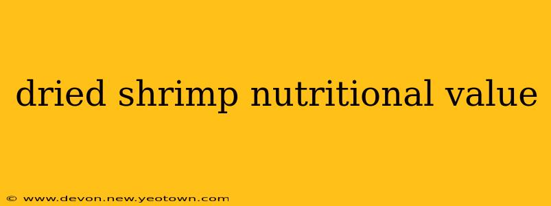 dried shrimp nutritional value