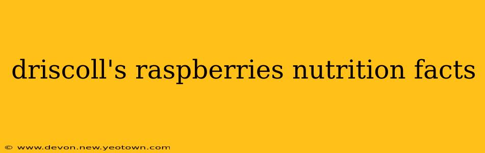 driscoll's raspberries nutrition facts