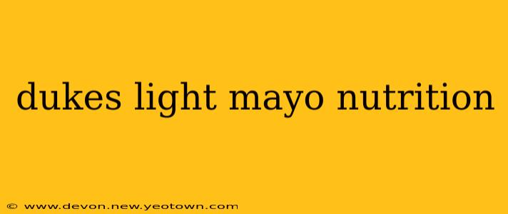 dukes light mayo nutrition