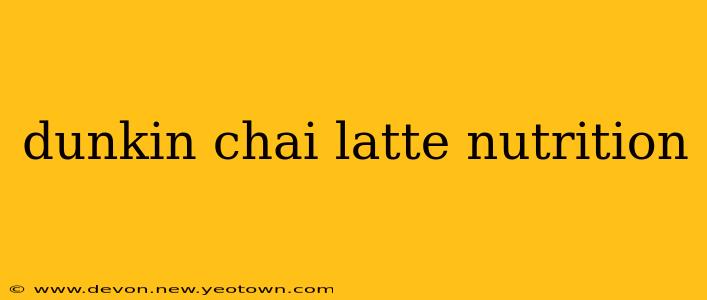dunkin chai latte nutrition