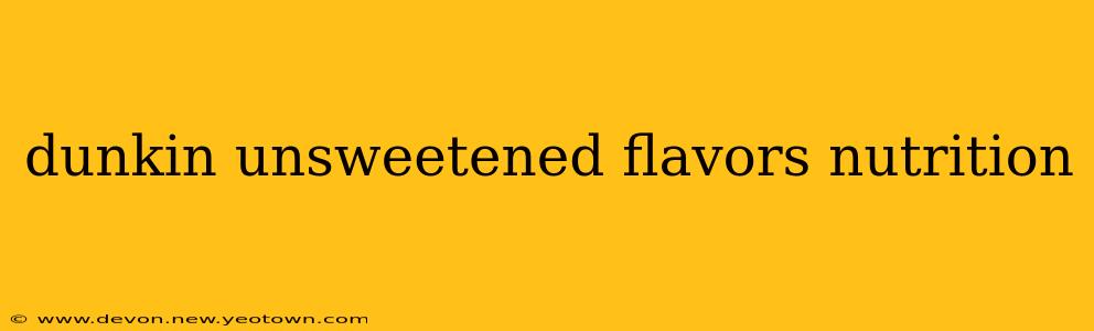 dunkin unsweetened flavors nutrition