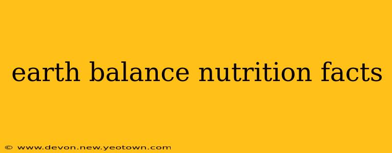 earth balance nutrition facts