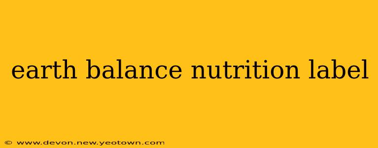 earth balance nutrition label
