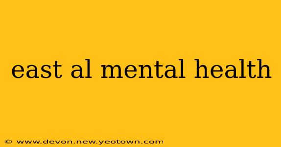 east al mental health