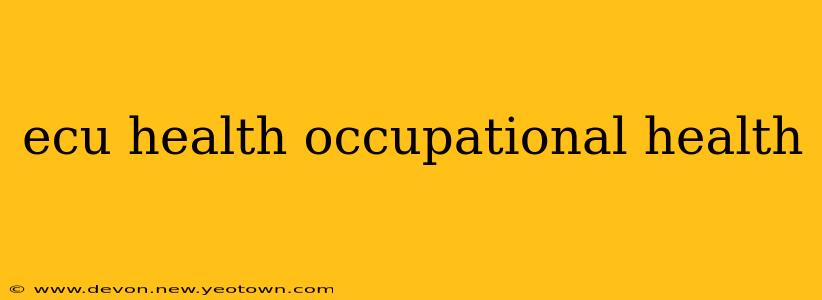 ecu health occupational health