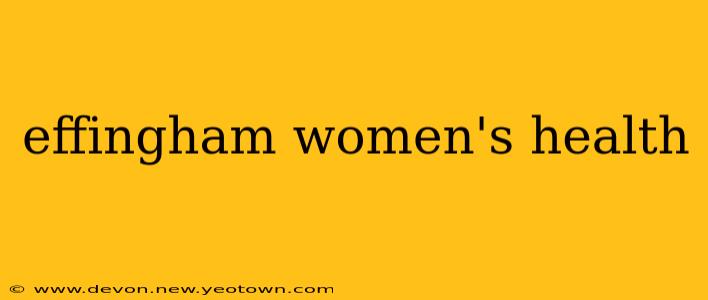 effingham women's health