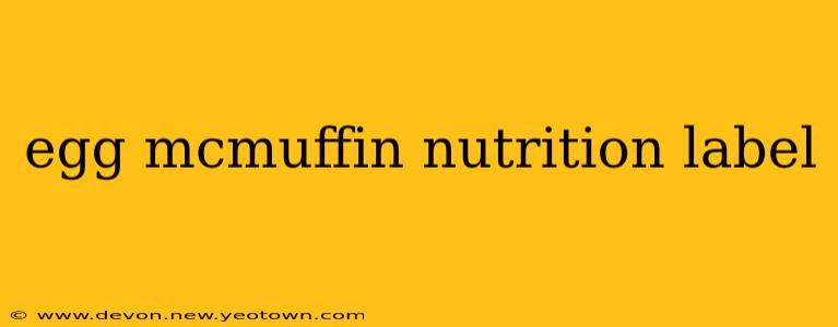 egg mcmuffin nutrition label