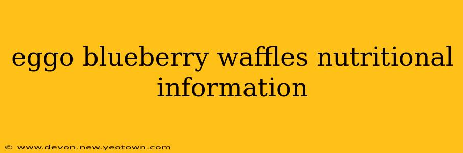 eggo blueberry waffles nutritional information