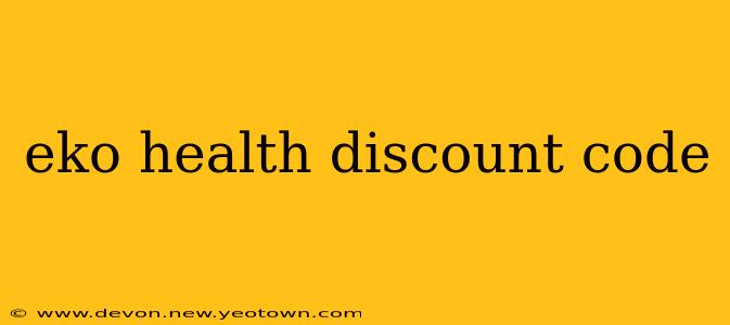 eko health discount code
