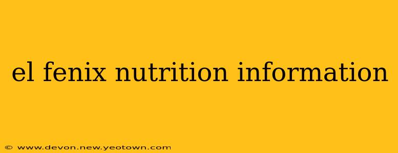 el fenix nutrition information