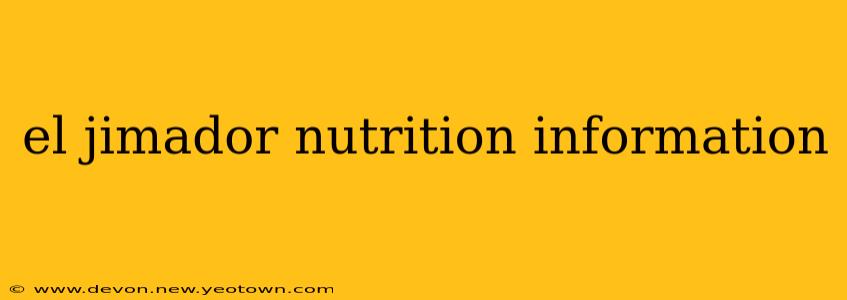 el jimador nutrition information
