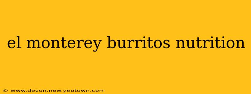 el monterey burritos nutrition