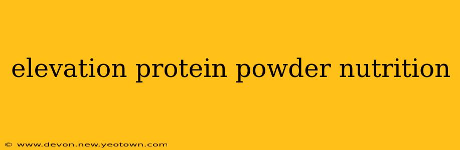elevation protein powder nutrition