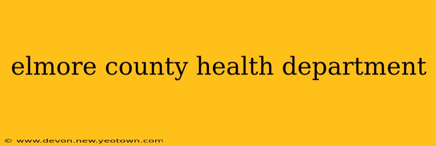 elmore county health department