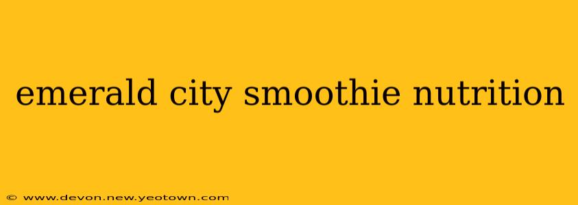 emerald city smoothie nutrition