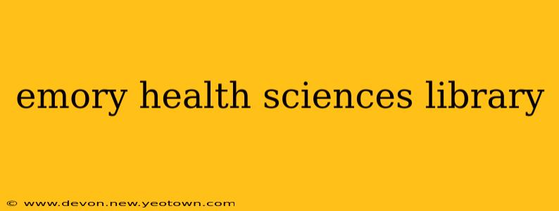 emory health sciences library