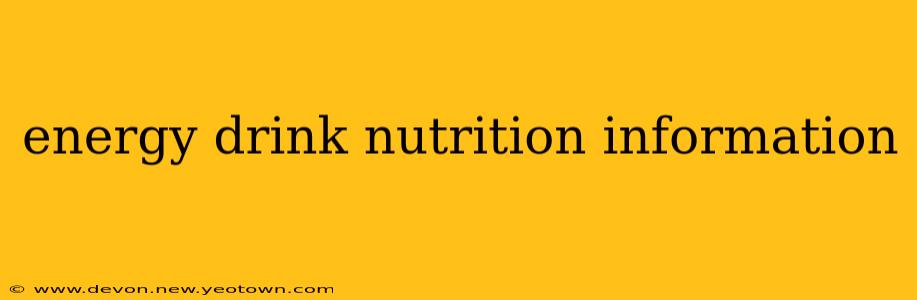 energy drink nutrition information
