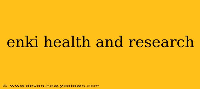 enki health and research