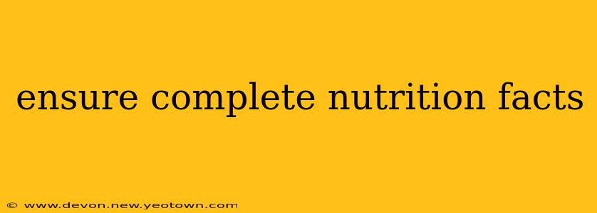 ensure complete nutrition facts
