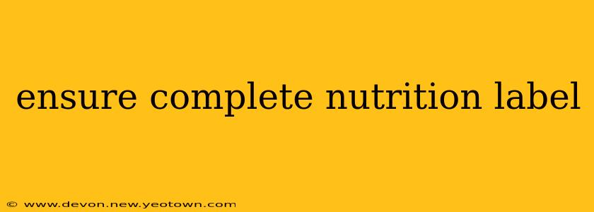 ensure complete nutrition label